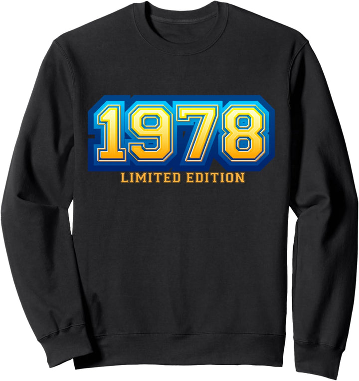 46. Geburtstag Mann Frau 46 Jahre 1978 Deko Lustig Geschenk Sweatshirt