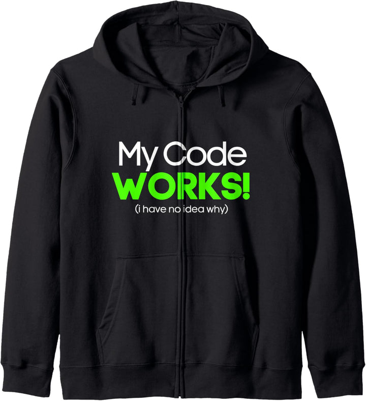 My Code Works Nerd Informatik IT Programmierer PC Geschenk Kapuzenjacke