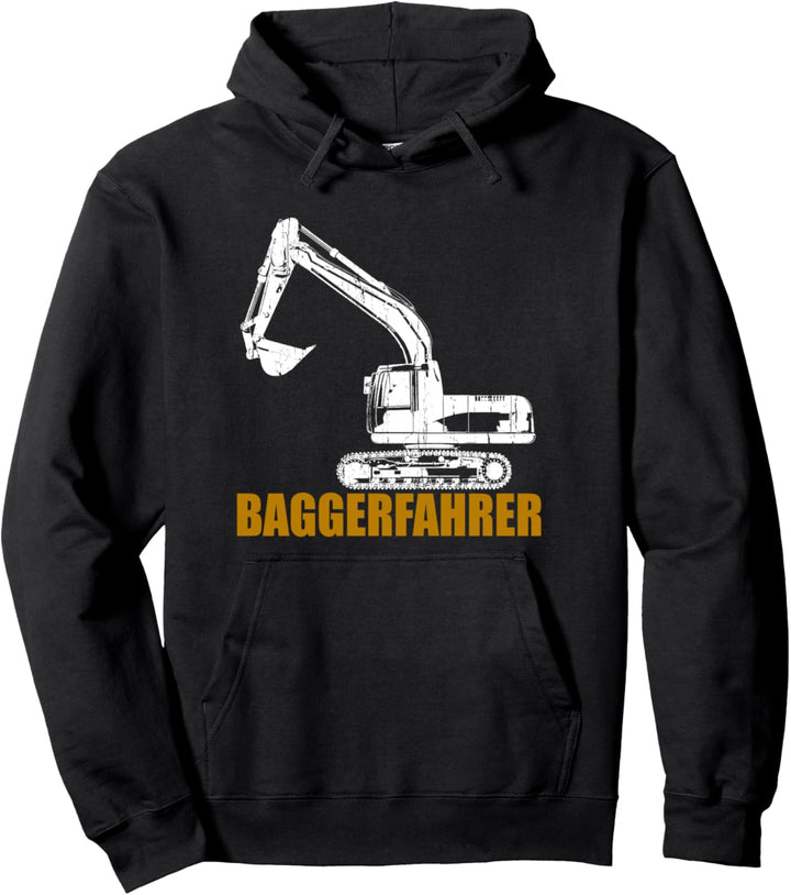Baggerfahrer Sprüche Bagger Baggern Baggerführer Baustelle Pullover Hoodie