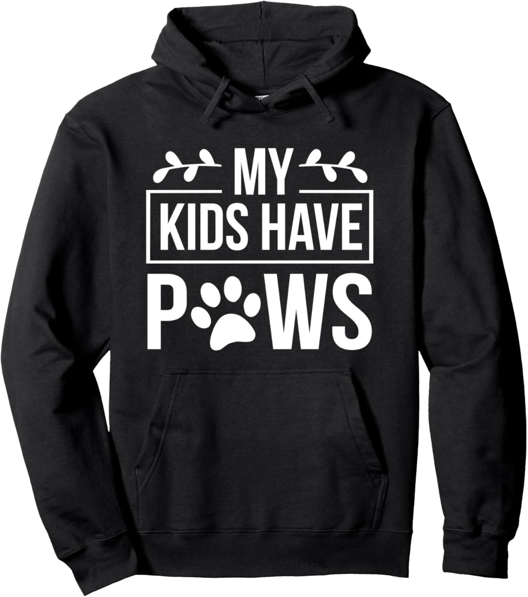 Meine Kinder haben Pfoten Haustier Besitzer Hund Katze Pullover Hoodie