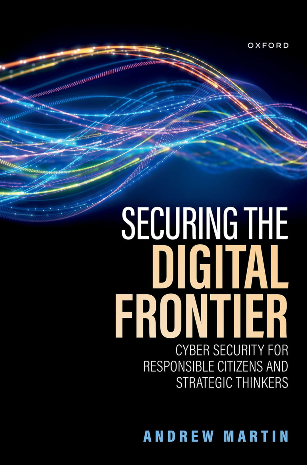 Securing the Digital Frontier: Cyber Security for Responsible Citizens and Strategic Thinkers, Gebun