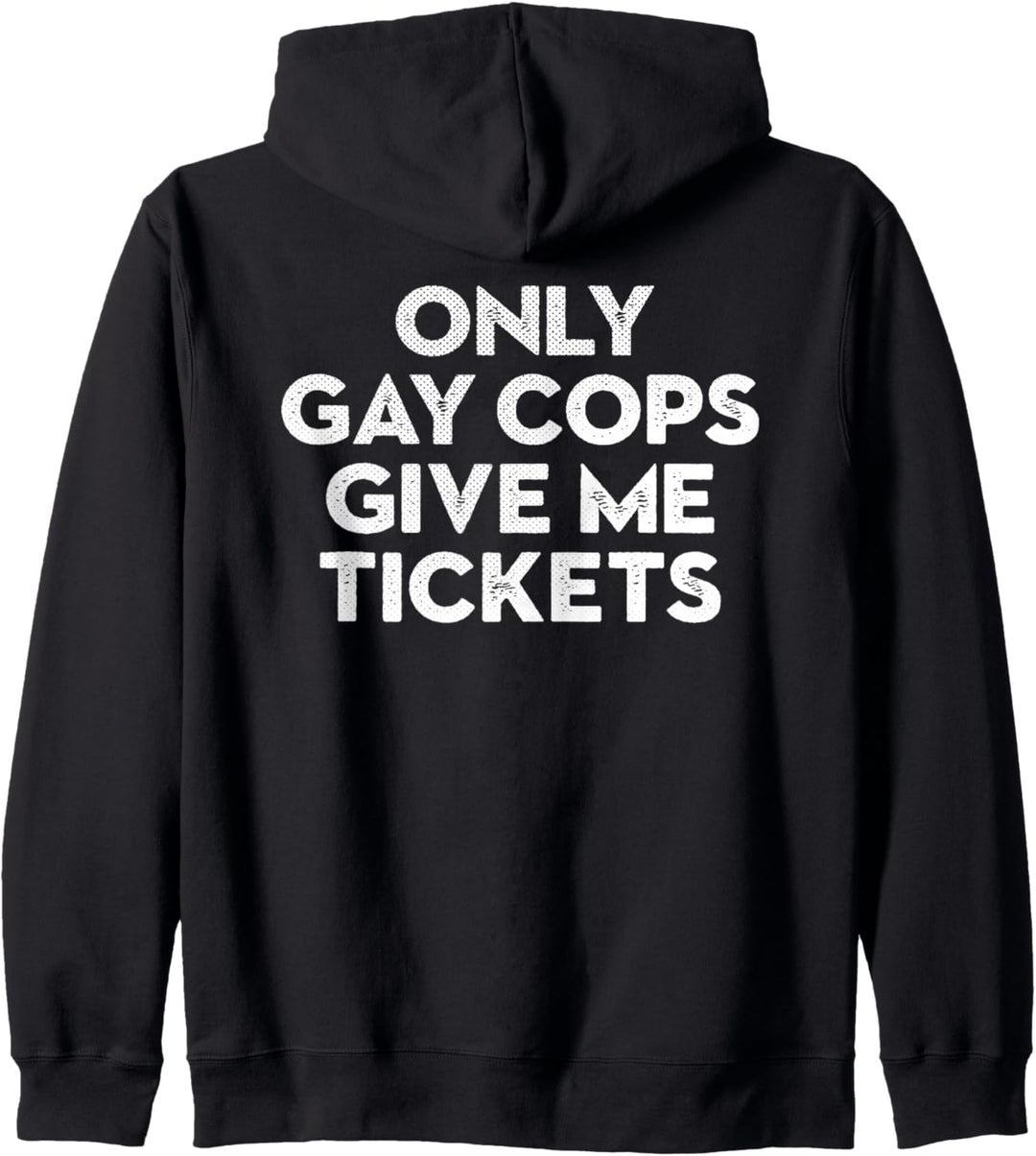 Only Gay Cops Give Me Tickets Biker inspiriert Kapuzenjacke