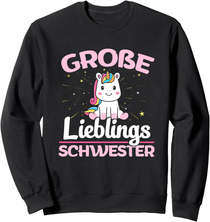 Grosse Lieblingsschwester Geschwisterliebe Familie Nachwuchs Sweatshirt