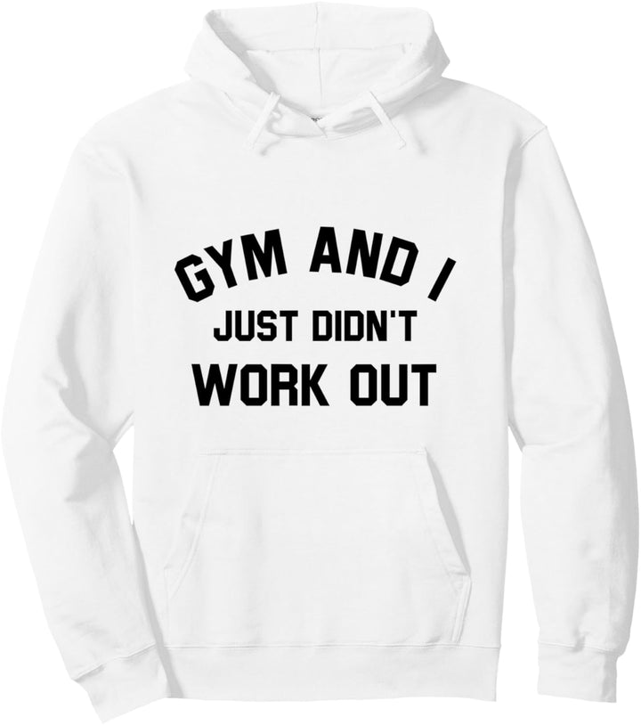 Fitnessstudio und ich habe einfach nicht trainiert - Funny Sports Pullover Hoodie