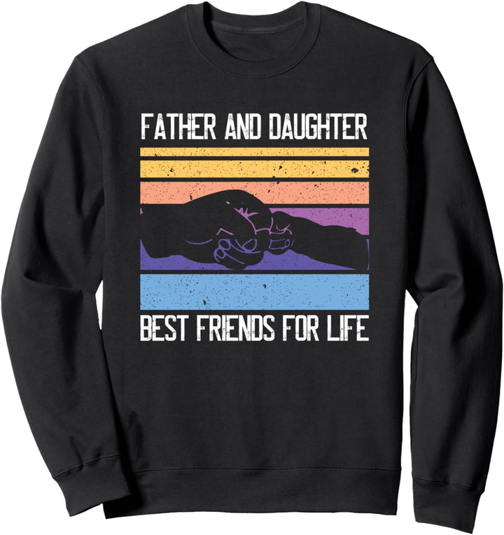Vater-Tochter Beste Freunde für das Leben Matching Sweatshirt