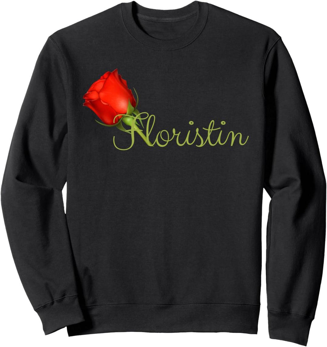 Florist Floristin Floristen Floristik Damen Frauen Mädchen Sweatshirt