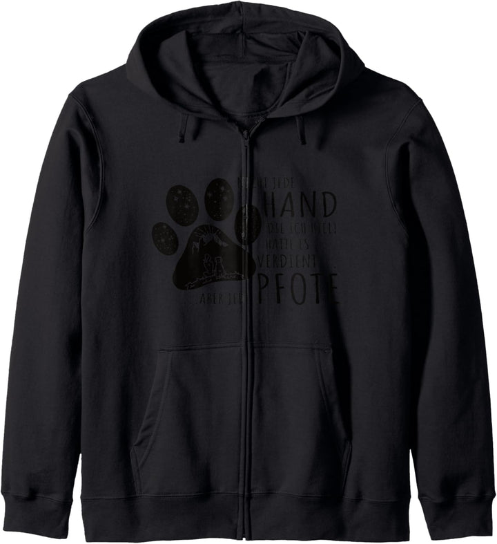 Nicht jede Hand die ich hielt Spruch Pfote Hunde Geschenk Kapuzenjacke