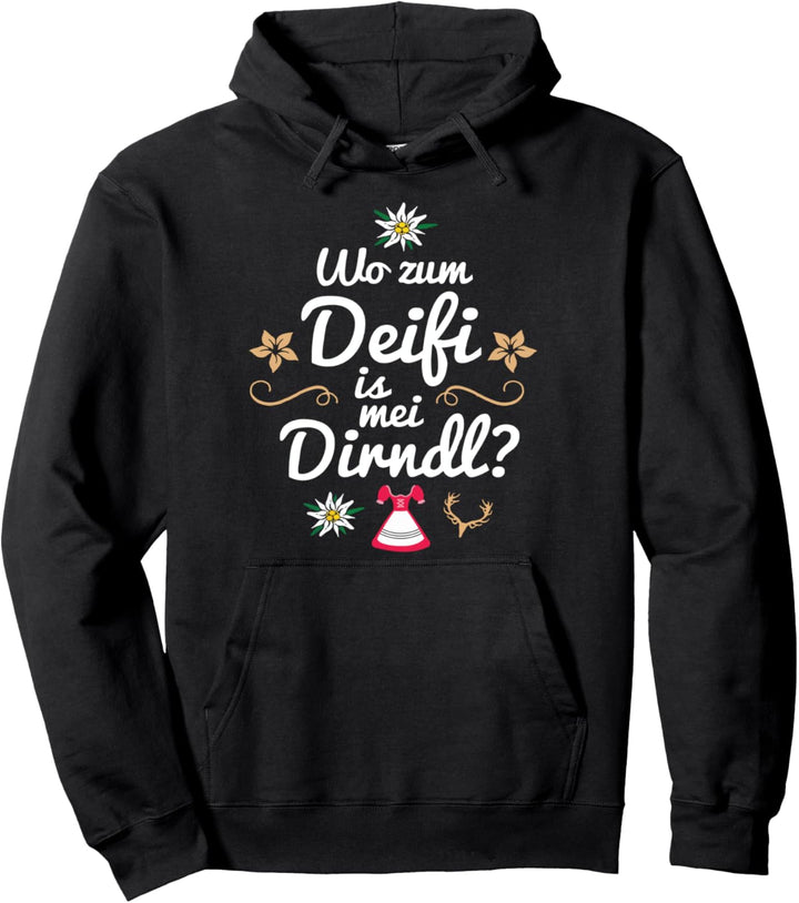 Wo zum Deifi is mei Dirndl Mädchen Lederhose Dirndl München Pullover Hoodie