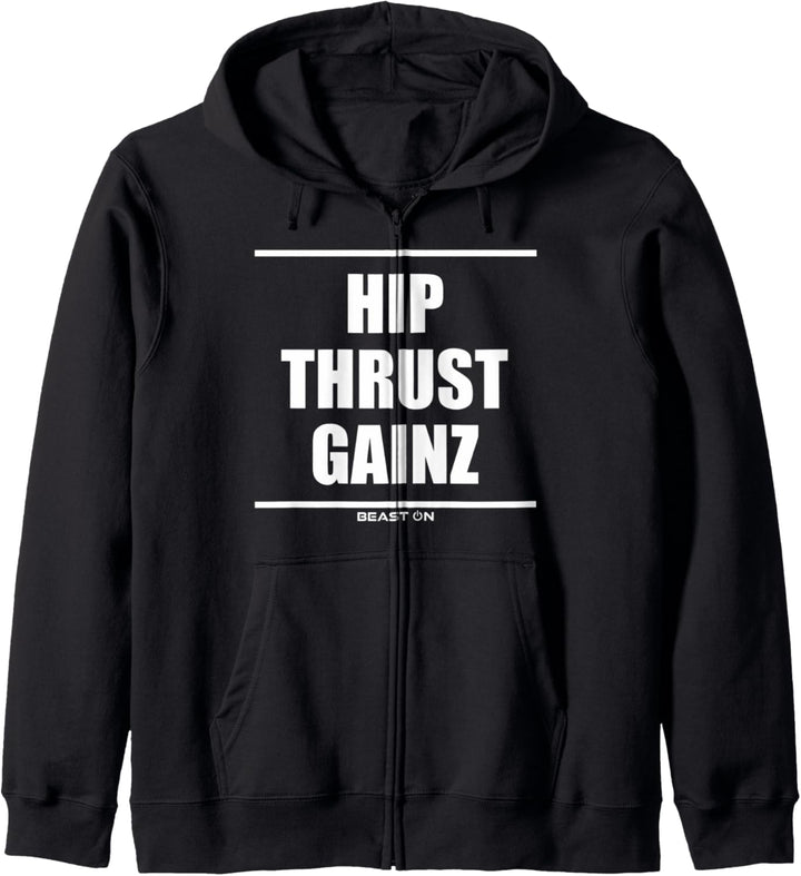 Hip Thrust Gainz Gym Fitness Workout Bodybuilding Gewinne Kapuzenjacke