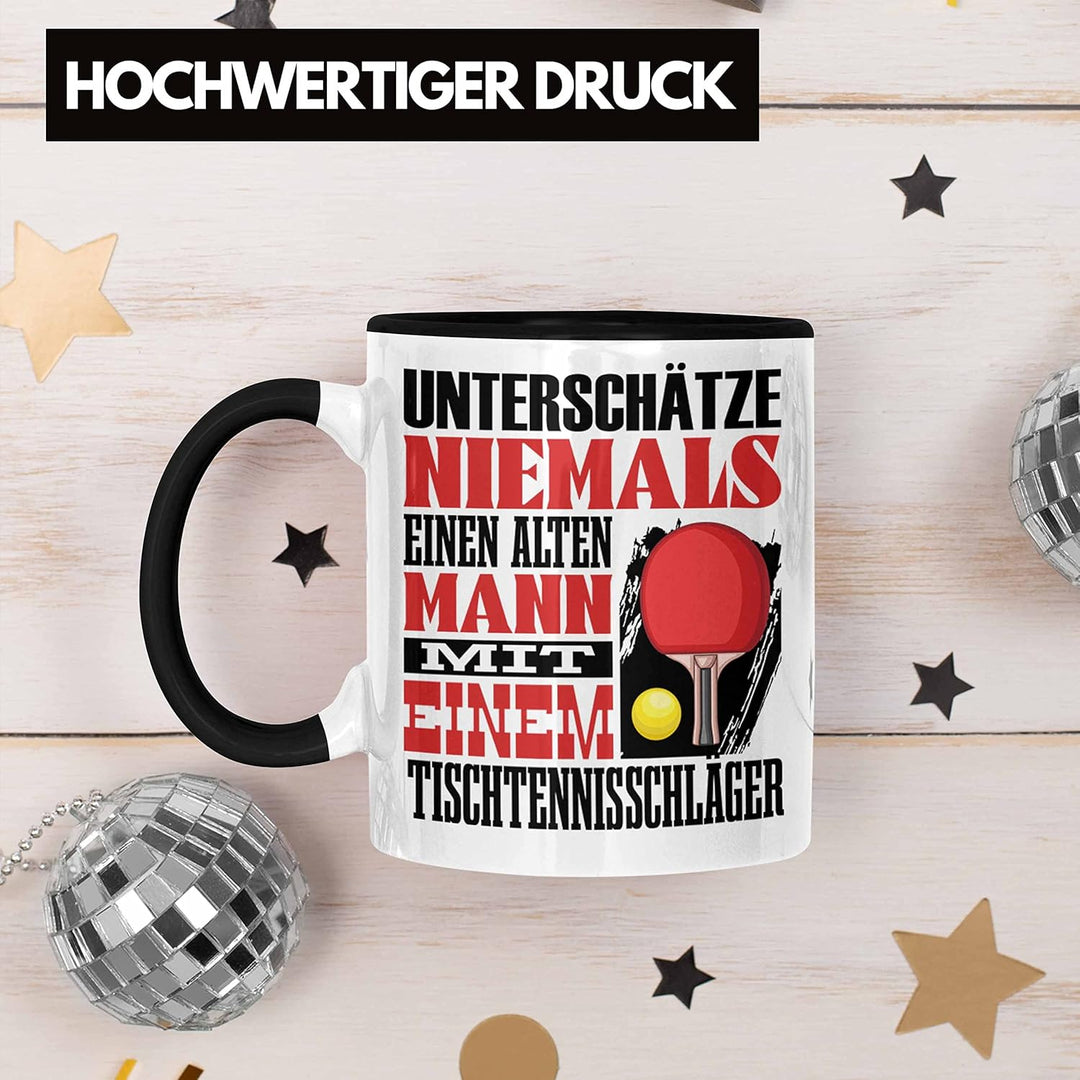 Trendation - Tischtennis Tasse Geschenk für Tischtennisspieler Lustiger Spruch Unterschätze Niemals