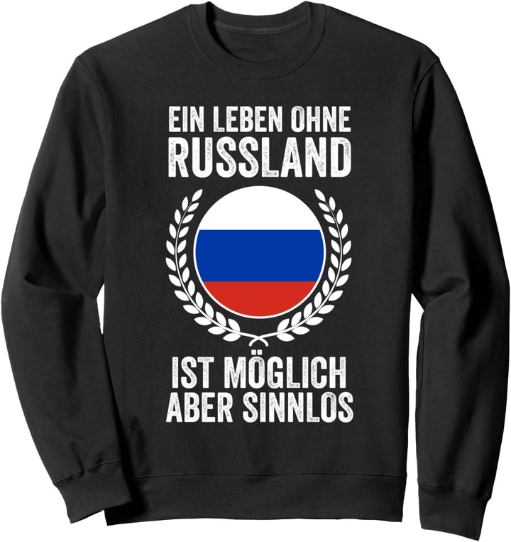 Russe Russin Russen Russische Flagge Russland Sweatshirt