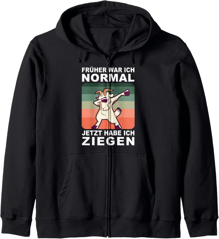 Früher War Ich Normal Jetzt Habe Ich Ziegen Ziegenzüchter Kapuzenjacke