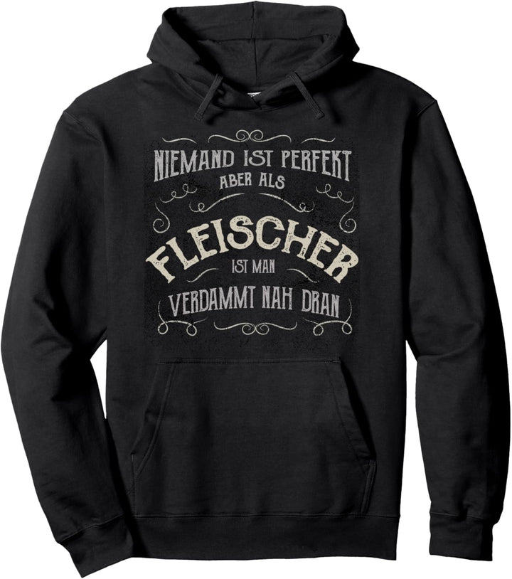 Lustiger Spruch - Beruf Fleischer Pullover Hoodie
