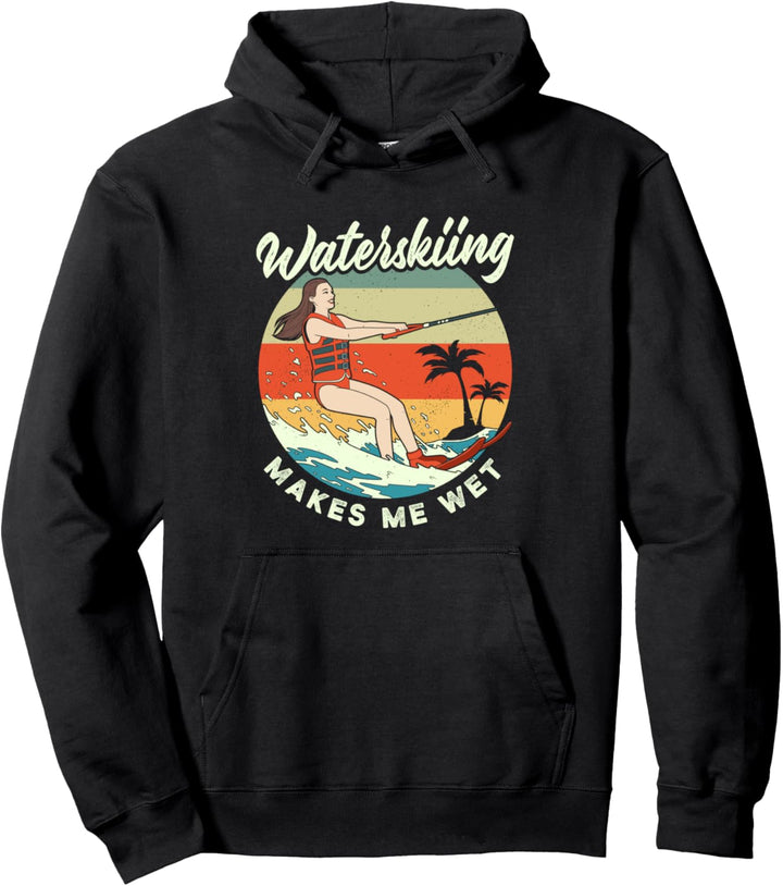 Lustiger Wasserski macht mich nass Dreckiger Witz Wortspiel Pullover Hoodie