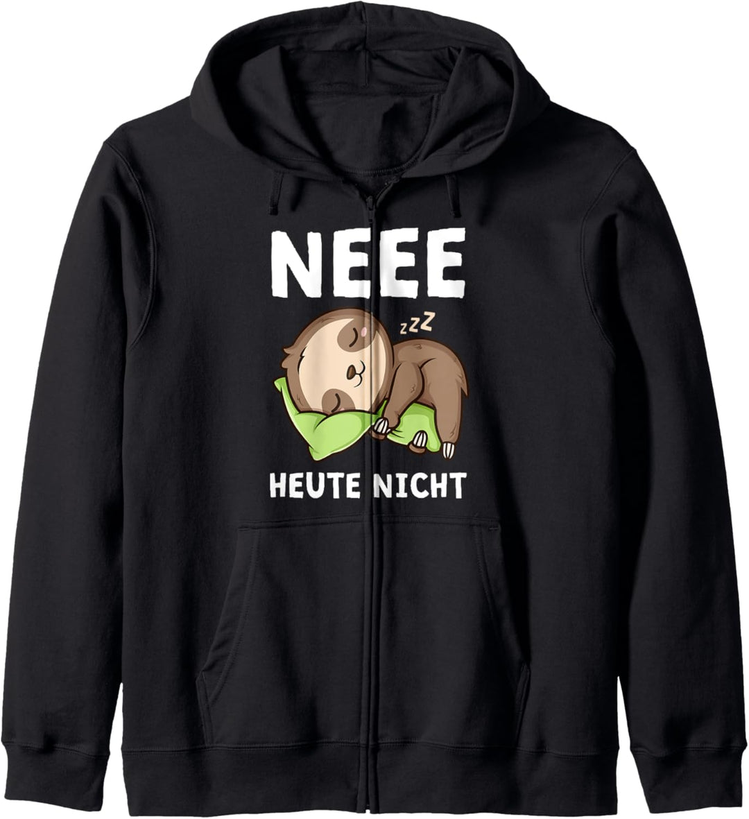 Neee Heute Nicht Lustiger Spruch Faultier Kapuzenjacke