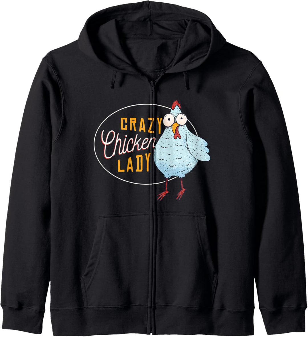 Crazy Chicken Lady Besitzer Huhn Henne Küken Kapuzenjacke