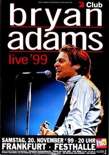 Bryan Adams - Don't Give Up, Frankfurt 1999 » Konzertplakat/Premium Poster | Live Konzert Veranstalt