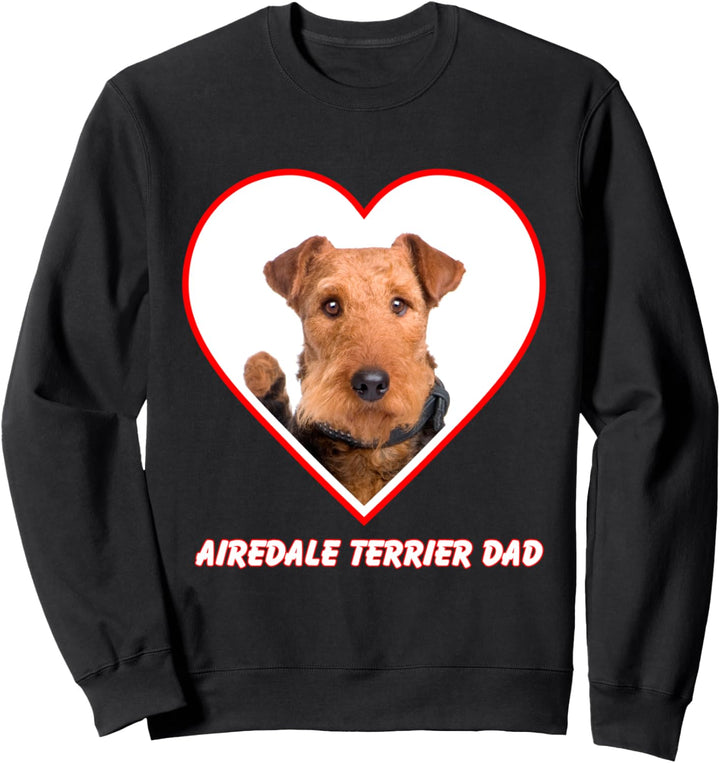 Airedale Terrier Dog Dad Sweatshirt
