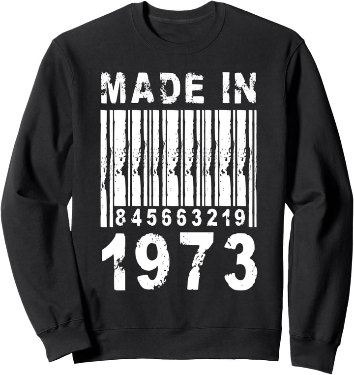 50. Geburtstag Design – Made In 1973 Barcode Sweatshirt