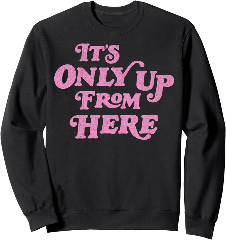 Trendy Only Up Text Sweatshirt