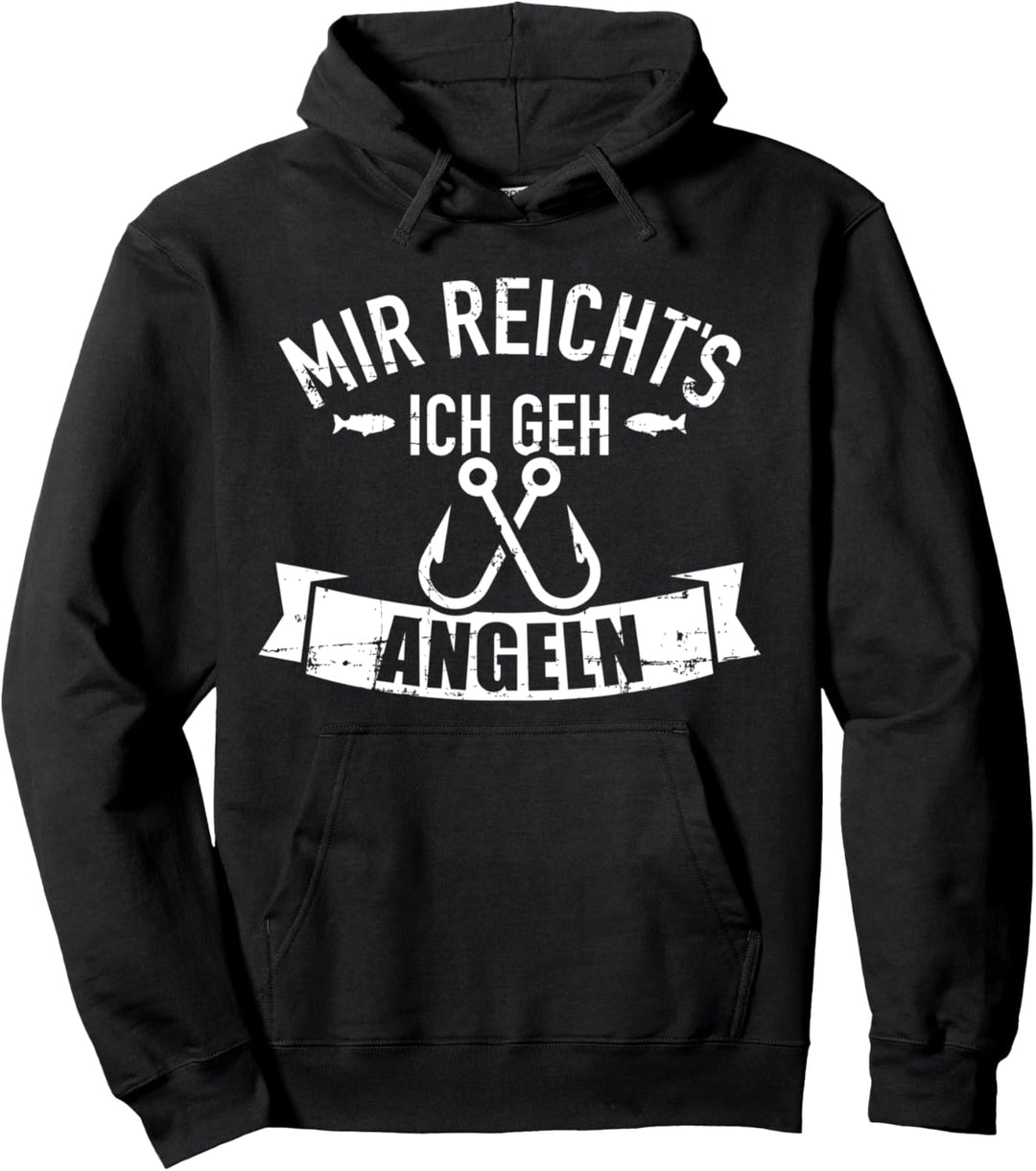 Mir reicht's ich geh angeln Pullover Hoodie