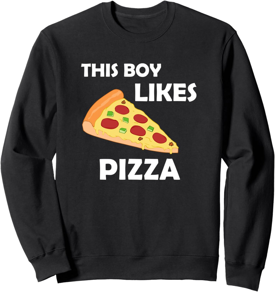 Boy Likes Pizza Lustiger Spruch Pizza Making Sweatshirt