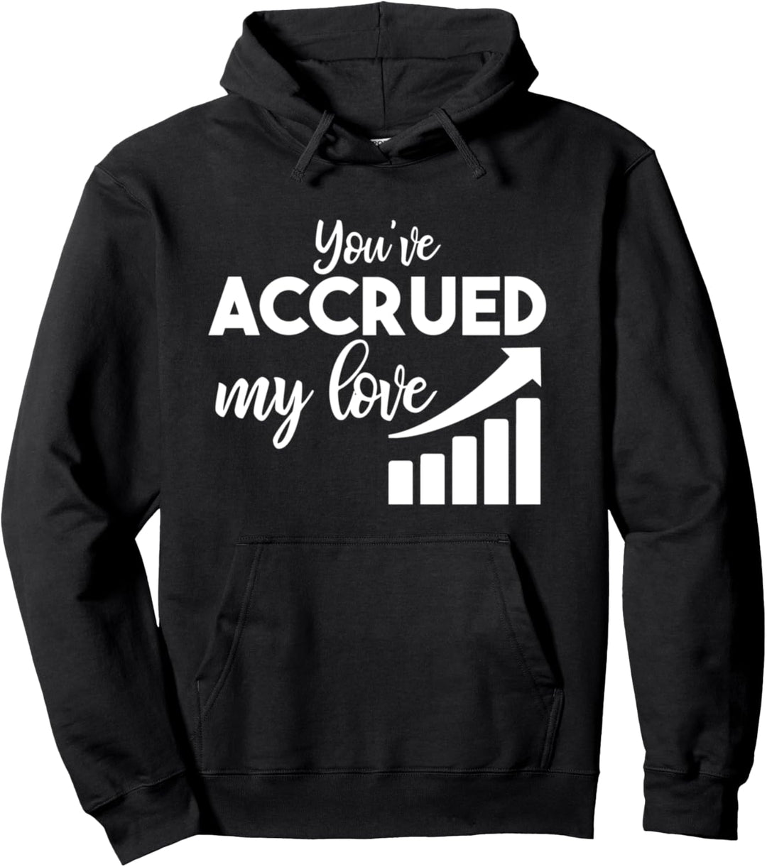 Du hast meine Liebe angesammelt Pullover Hoodie