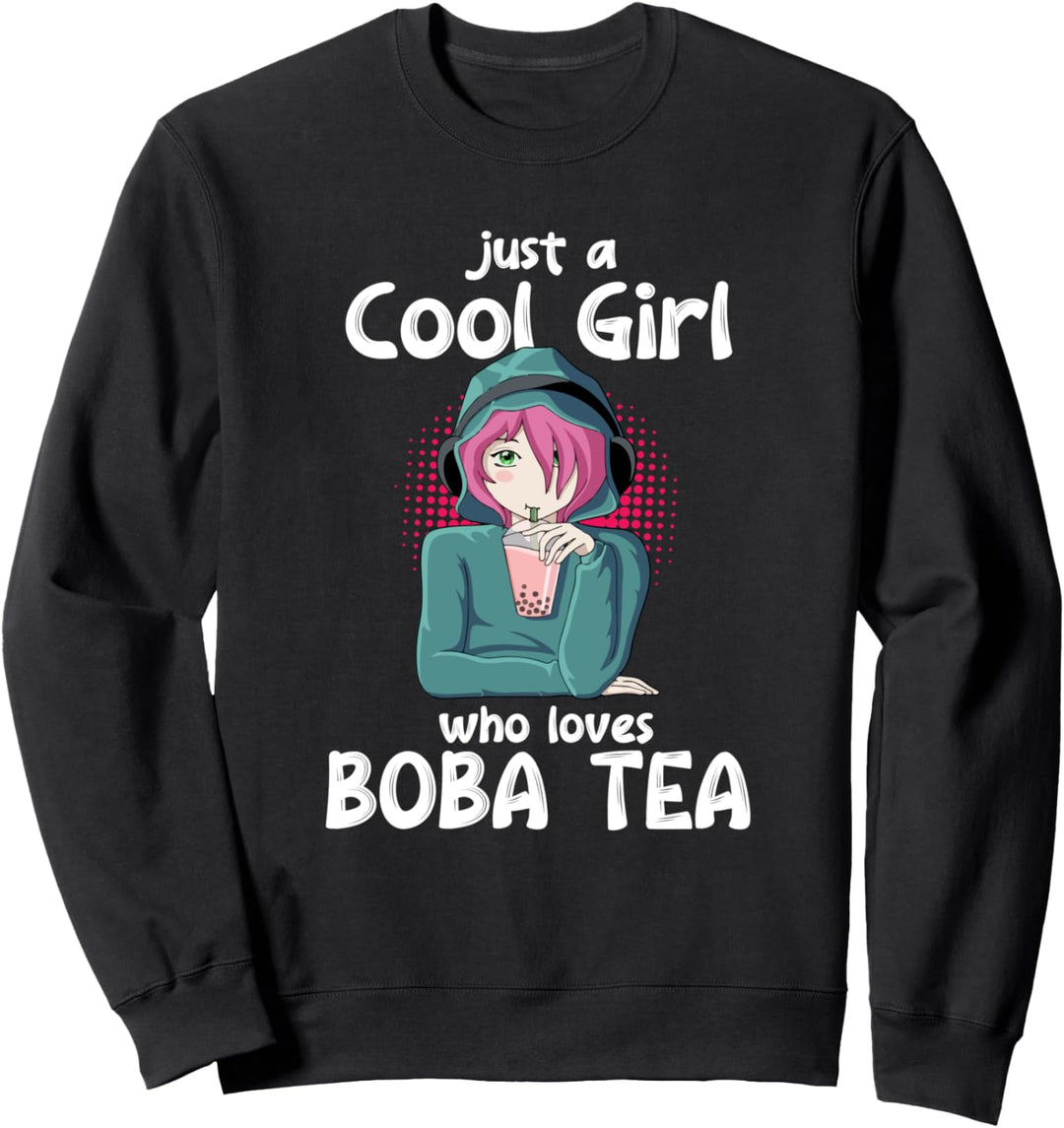 Nur ein cooles Mädchen Liebt Boba Tea Kawaii Girl Anime Sweatshirt