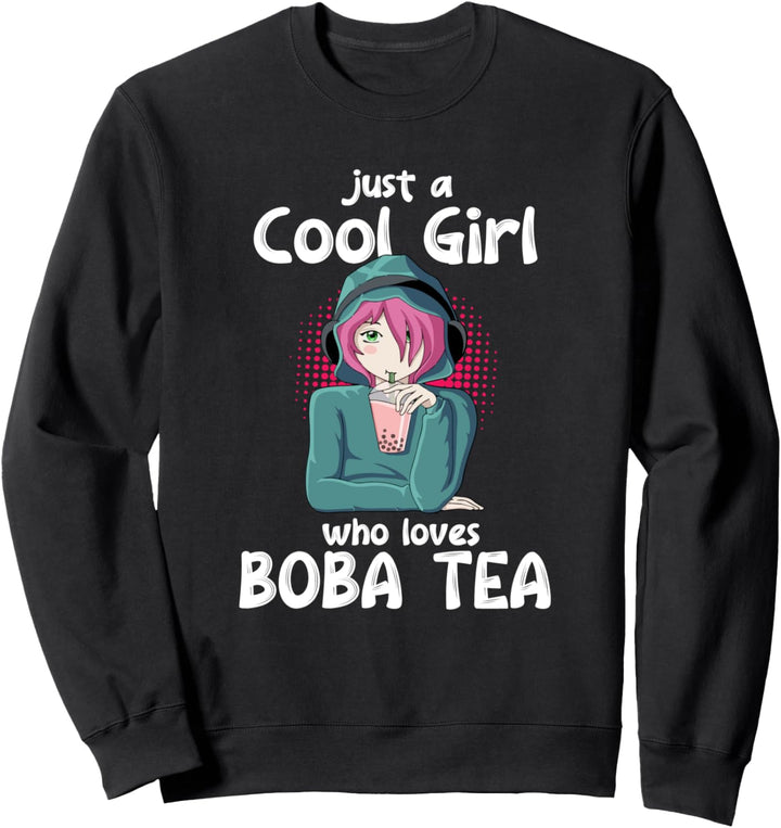 Nur ein cooles Mädchen Liebt Boba Tea Kawaii Girl Anime Sweatshirt