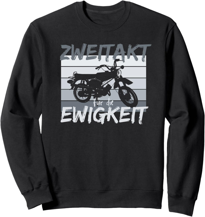 Zweitakt für die Ewigkeit Simson DDR Moped S51 Vintage Sweatshirt