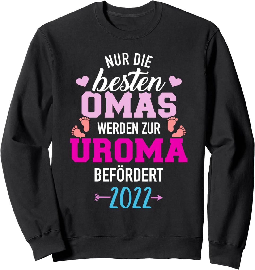 Besten Omas werden zur Uroma befördert 2022 Sweatshirt