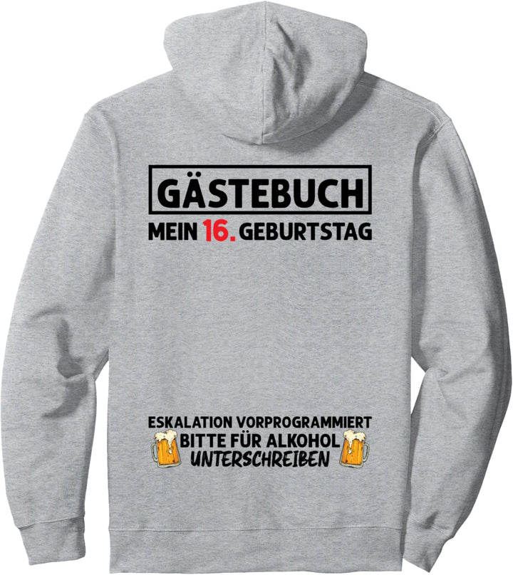 Gästebuch 16. Geburtstag Mann Frau 16 Jahre 16. Geburtstag Pullover Hoodie