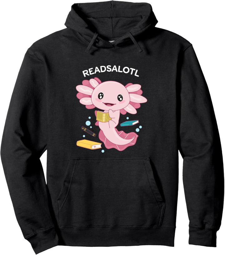 Readsalotl Axolotl Süsses Lesebuch Bücherwurm Funny Axolotl Pullover Hoodie