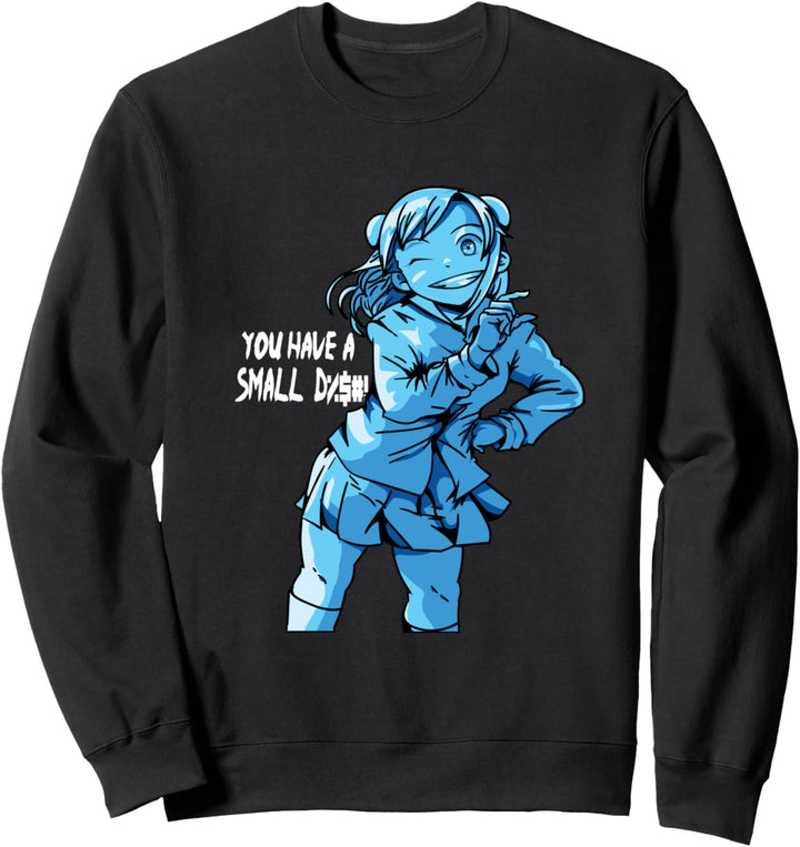 Anime Sie haben einen kleinen Schwanz Geschenk Japanisch Sweatshirt