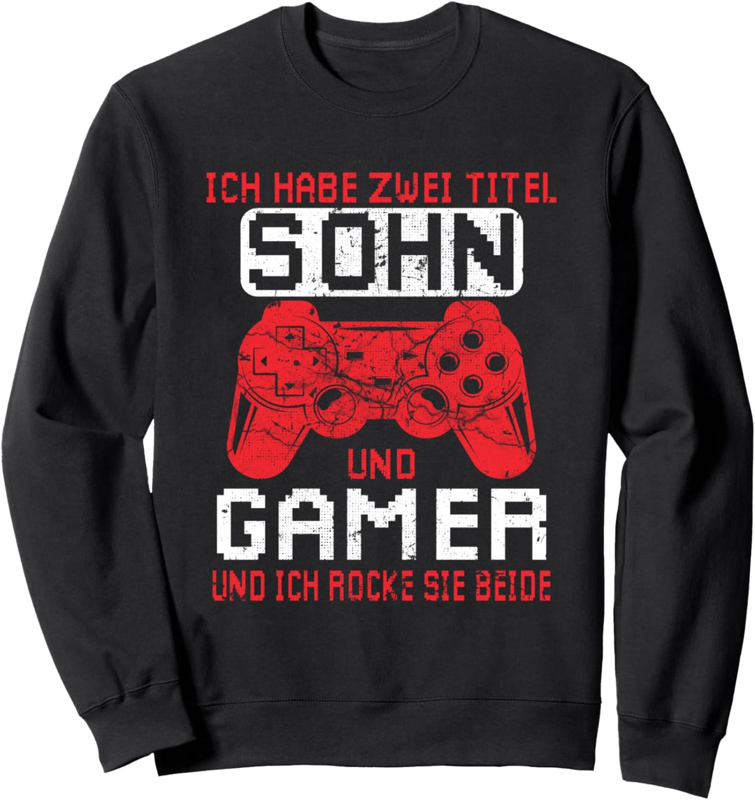 Ich habe zwei Titel Sohn und Gamer Game Spieler Zockerin Sweatshirt