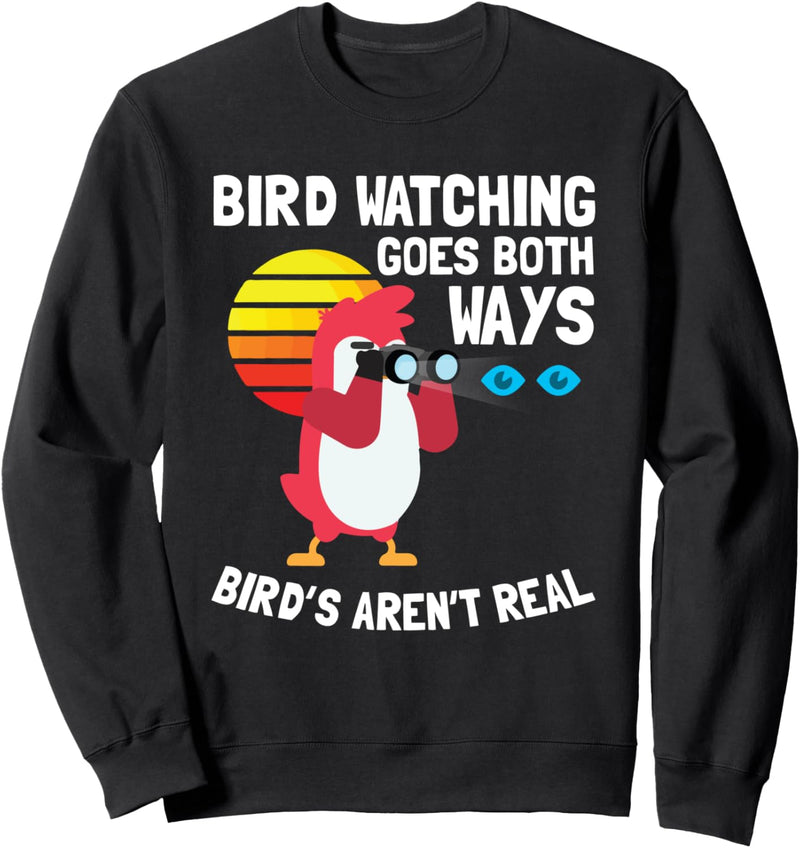 Bird Watching Goes Both Ways Funny Bird Lover Gift Sweatshirt