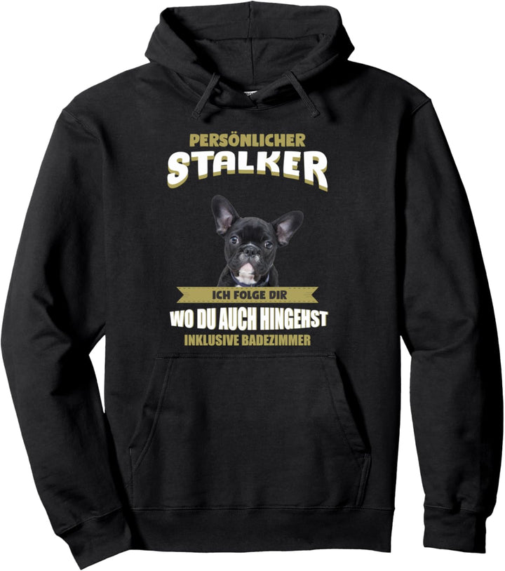 Französische Bulldogge Pullover Hoodie