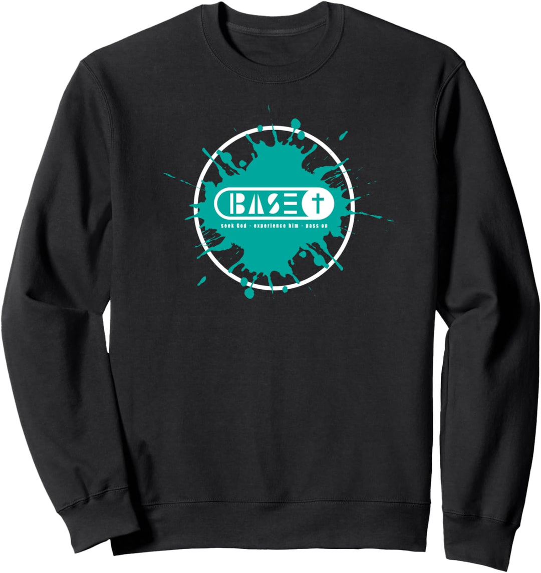 Base - Seeking God | Experiencing God | Pass On Sweatshirt