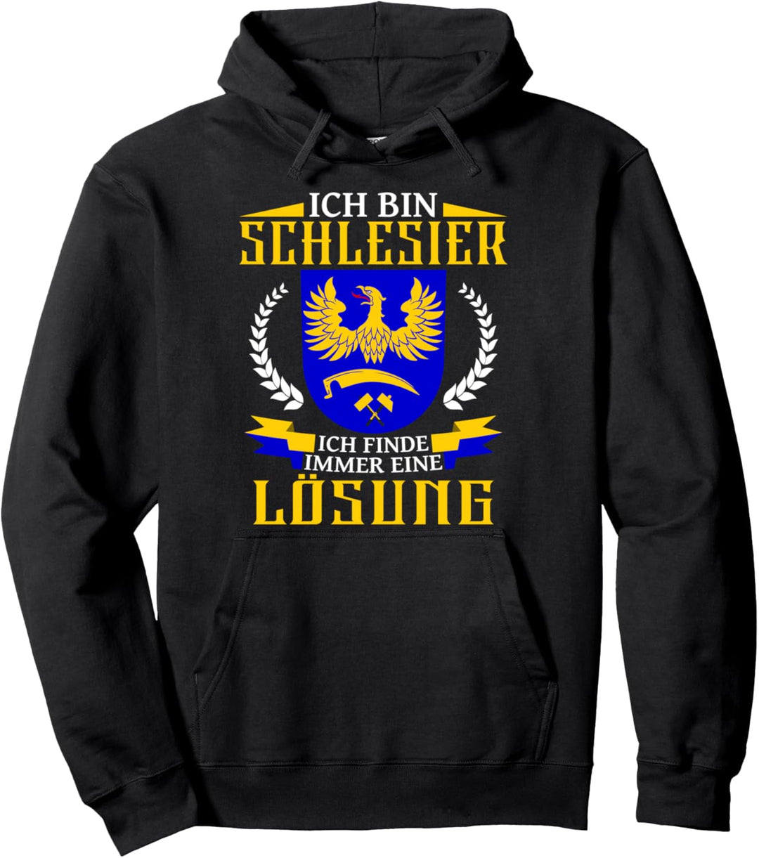 Ich bin Schlesier... Oberschlesien Schlesien Herkunft Pullover Hoodie