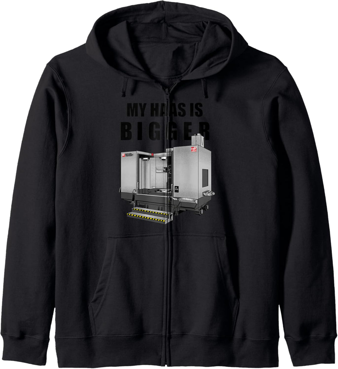 Haas CNC-Maschine Mein Haas ist grösser Kapuzenjacke