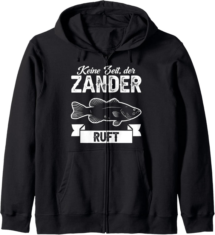 Keine Zeit, der Zander ruft - Zander angeln, Angler Kapuzenjacke
