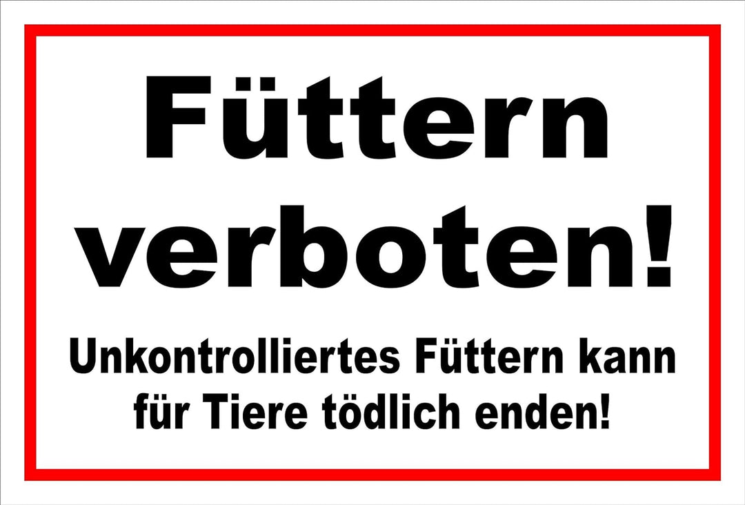 Melis Folienwerkstatt Schild - Füttern verboten - 60x40cm | Bohrlöcher | 3mm Aluverbund – S00039-018