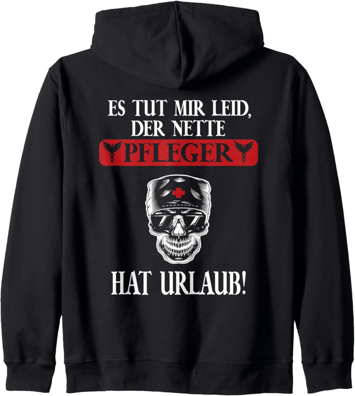 Es Tut Mir Leid Der Nette Pfleger Hat Urlaub Krankenpfleger Kapuzenjacke