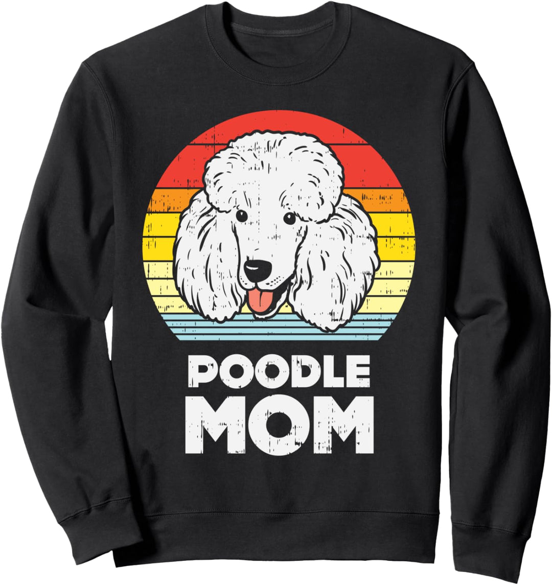 Poodle Mom Sunset Retro Pet Dog Lover Owner Mama Women Gift Sweatshirt