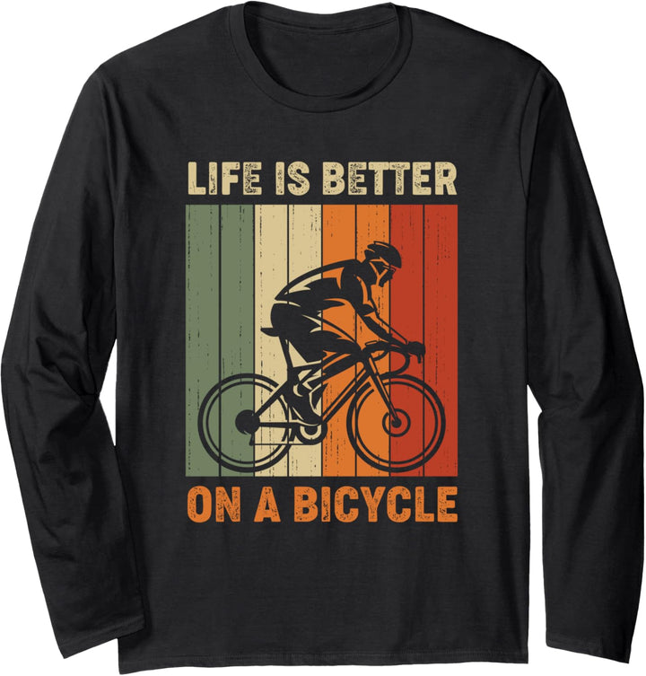 Das Leben ist besser auf einem Fahrrad, Radfahren Langarmshirt