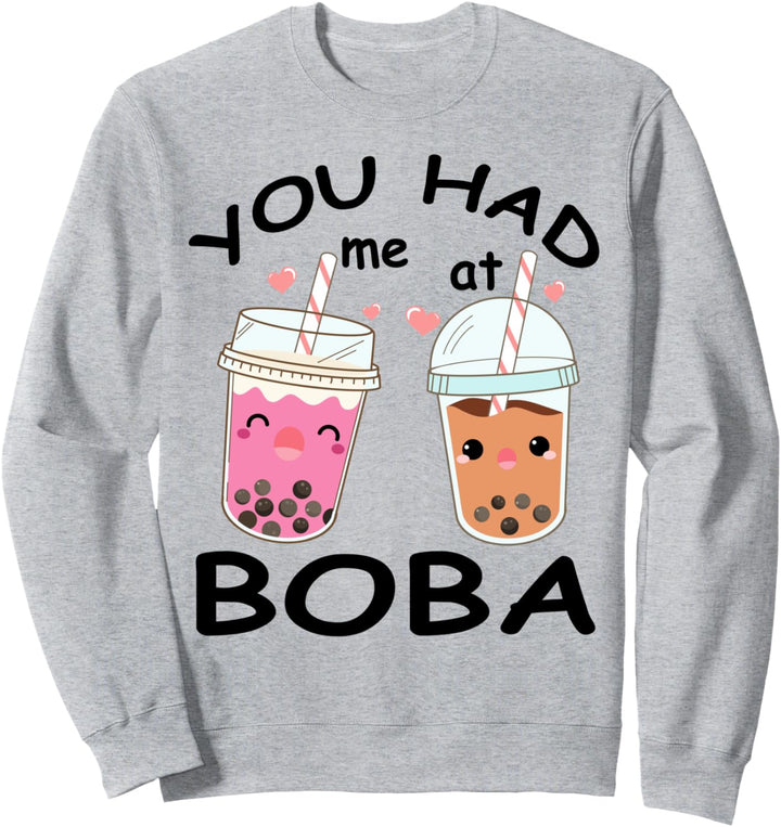 You Had Me At Boba Süsses Kawaii Bubble Tea T-Shirt Sweatshirt