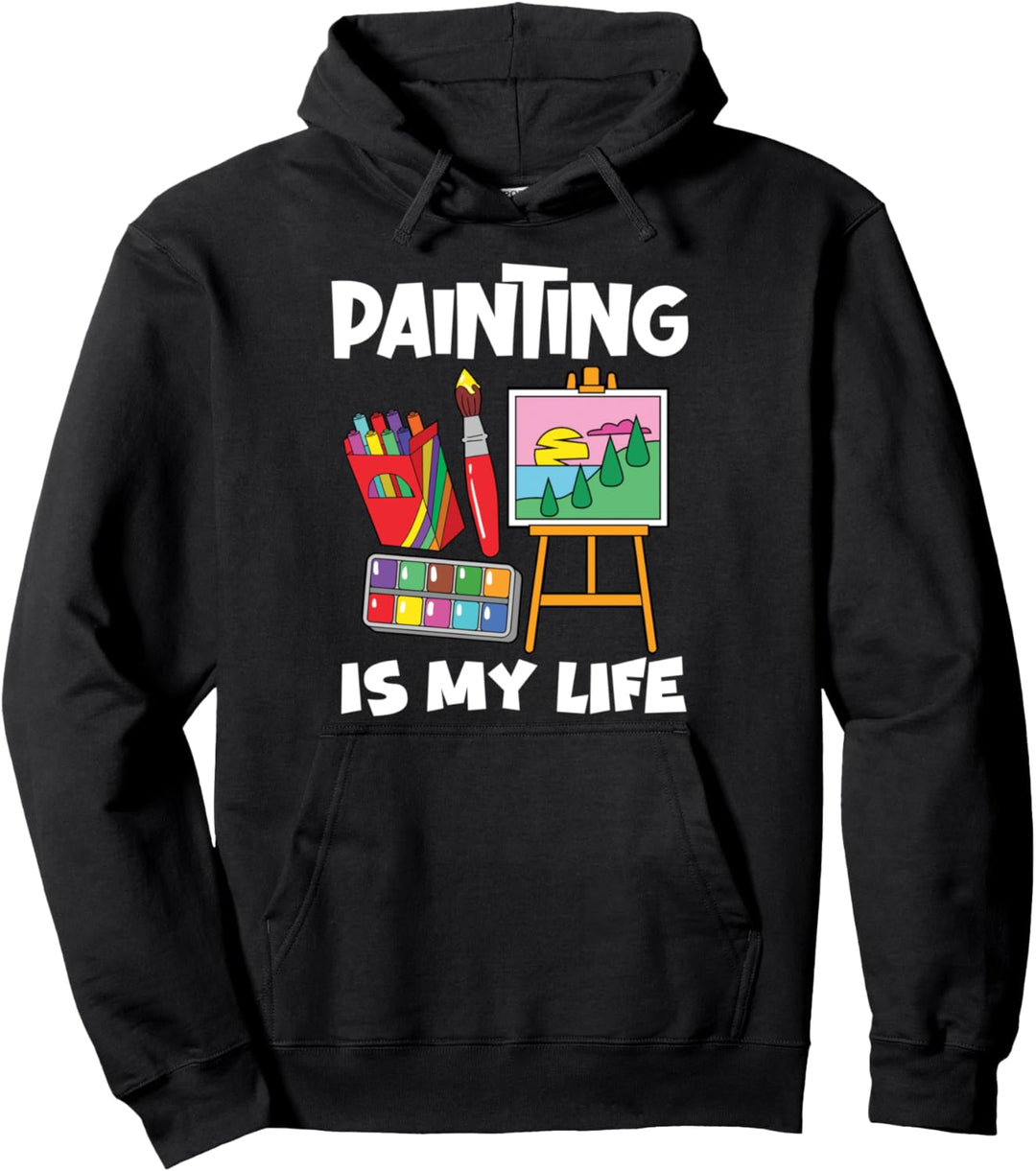 Malerei ist mein Leben malen Maler & Künstler Malerei Pullover Hoodie