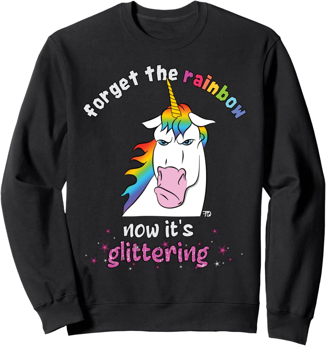 Now it´s glittering, lustiges grimmiges Einhorn Sweatshirt
