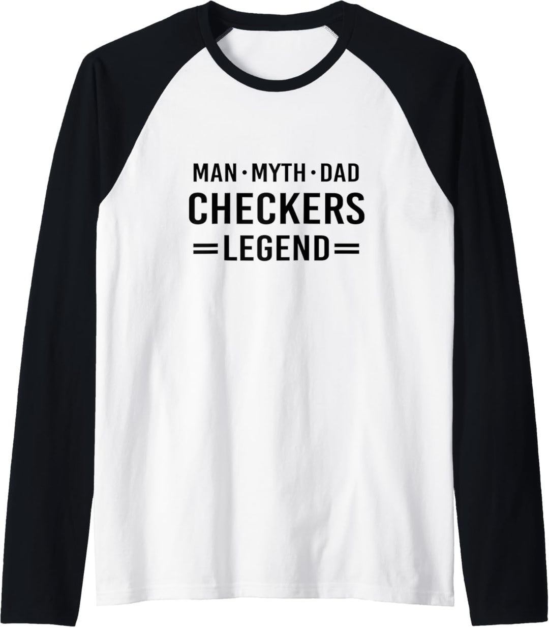 Man Myth Legend Dad Checkers Raglan