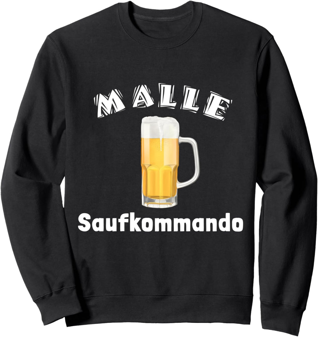 Bier - Malle Saufkommando (D010-0355A) Sweatshirt